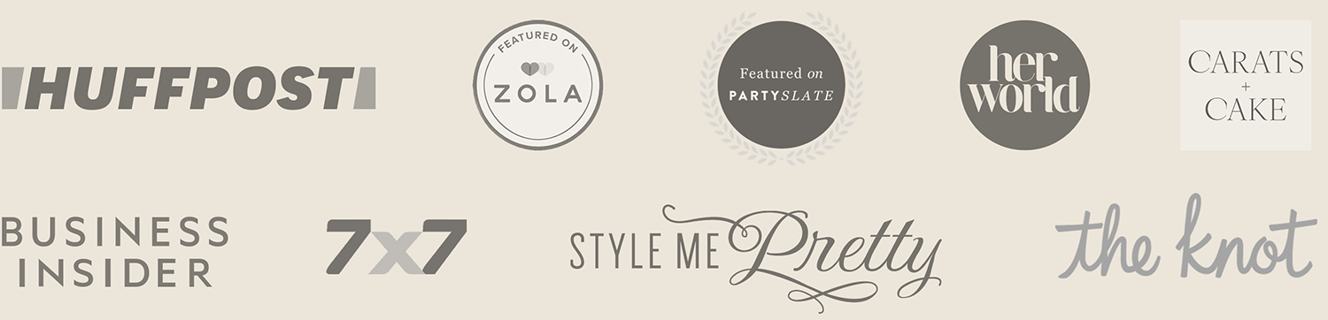 Featured in HuffPost, Zola, PartySlate, Her World, The Knot, Business Insider, 7x7, Carats + Cake, and Style Me Pretty